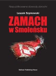 Zamach W Smoleńsku - L. Szymowski