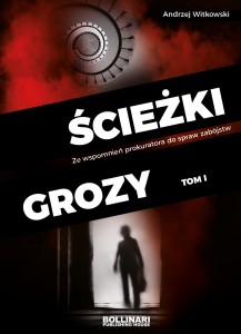Ścieżki Grozy tom I - A. Witkowski