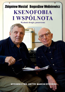 Ksenofobia i wspólnota - B. Wolniewicz, Z. Musiał