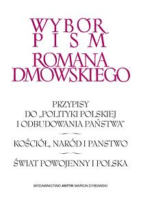 Wybór pism Romana Dmowskiego tomy 1-4 - R. Dmowski