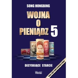 Wojna o pieniądz 5 - Song Hongbing