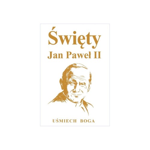 swiety-jan-pawel-ii-usmiech-boga-.jpg