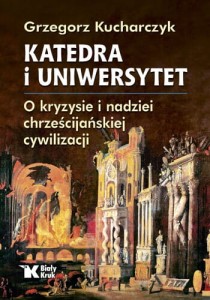 Katedra i uniwersytet - G. Kucharczyk