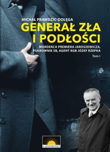 Generał zła i podłości - M. Prawdzic Dołęga