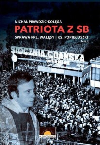Patriota z SB - M. Prawdzic-Dołęga 