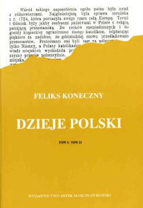 Dzieje Polski t.1 i 2 (w 1 woluminie) - F. Koneczny