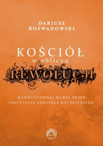 Kościół w obliczu rewolucji - D. Rozwadowski