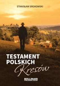 Testament polskich Kresów - Stanisław Srokowski