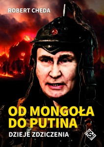 Od Mongoła od Putina Robert Cheda