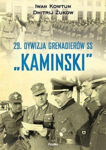 29 Dywizja Grenadierów SS "Kamiński" Dmitrij Żukow, Iwan Kowtun