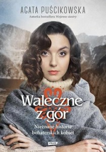Waleczne z gór Agata Puścikowska
