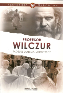 Profesor Wilczur Tadeusz Dołęga-Mostowicz