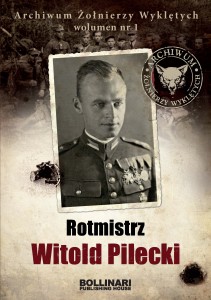 Rotmistrz Witold Pilecki - Archiwum Żołnierzy Wyklętych