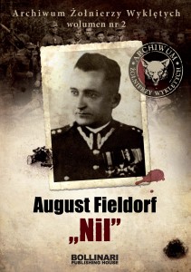 "Nil" August Fieldorf - Archiwum Żołnierzy Wykletych