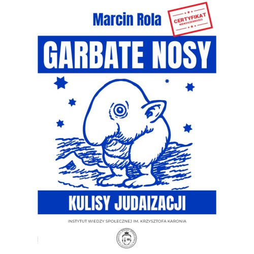 garbate-nosy-kulisy-judaizacji-marcin-rola.jpg