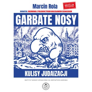 Garbate Nosy Marcin Rola