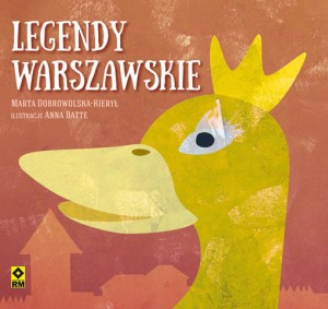 Legendy warszawskie - M. Dobrowolska Kierył