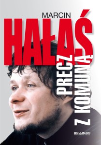 Precz z komuną! - M. Hałaś