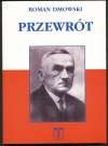Przewrót - R. Dmowski