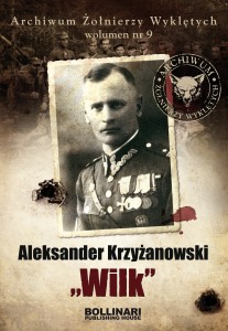 "Wilk" Aleksander Krzyżanowski - Archiwum Żołnierzy Wykletych