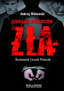 Szukając sprawców zła - A. Witkowski