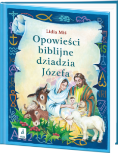 Opowieści biblijne dziadzia Józefa III - L. Miś