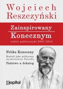 Zainspirowany Konecznym - W. Reszczyński