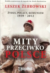 Mity przeciwko Polsce - L. Żebrowski